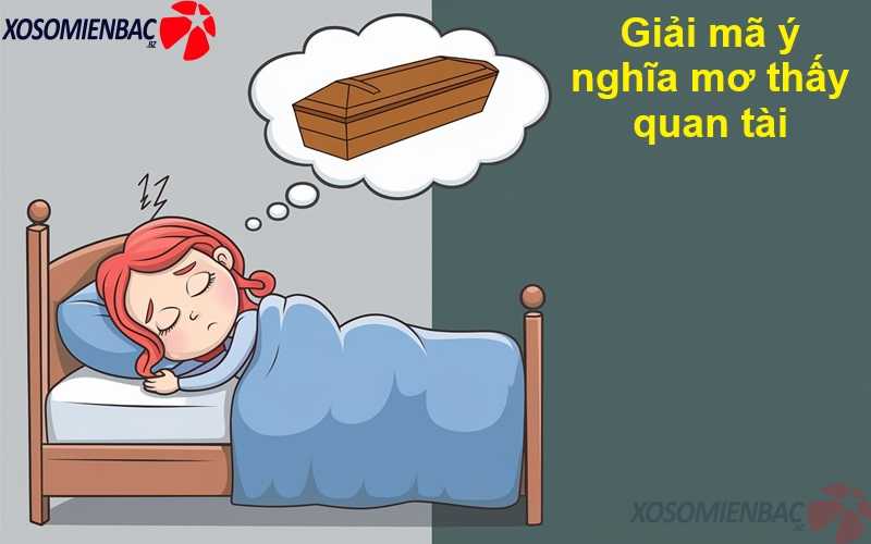 Giải mã ý nghĩa mơ thấy quan tài