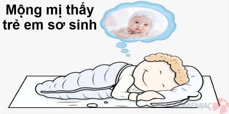 Mộng mị thấy trẻ em sơ sinh