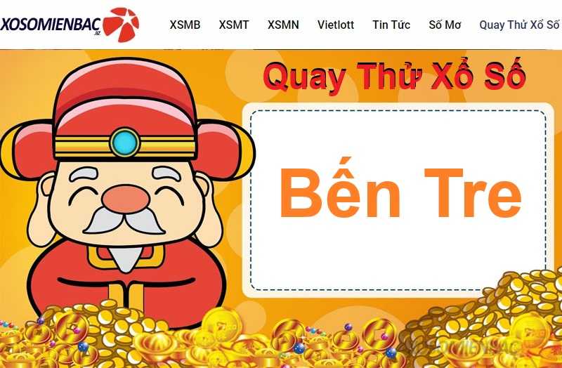 Quay thử xổ số Bến Tre