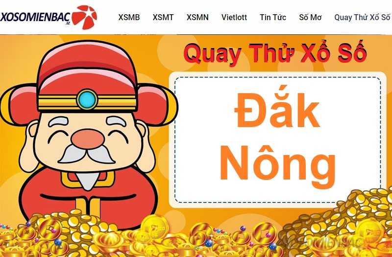 Quay thử xổ số Đắk Nông