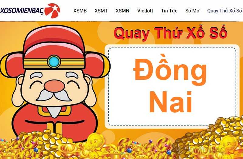 Quay thử xổ số Đồng Nai