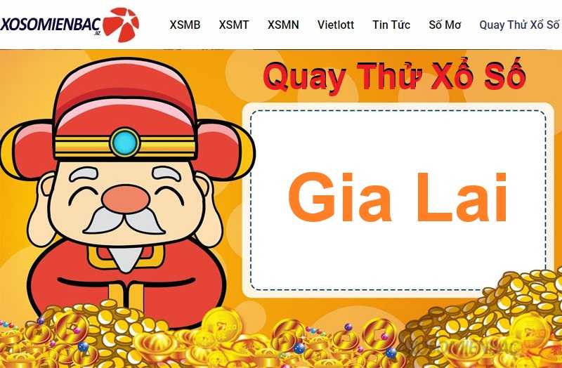 Quay thử xổ số Gia Lai