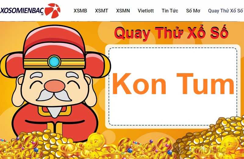 Quay thử xổ số Kon Tum