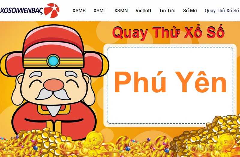 Quay thử xổ số Phú Yên