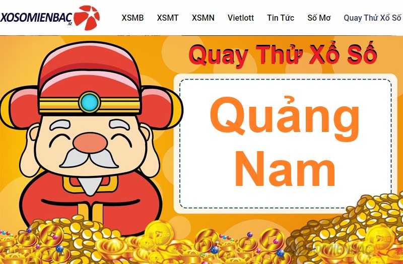 Quay thử xổ số Quảng Nam