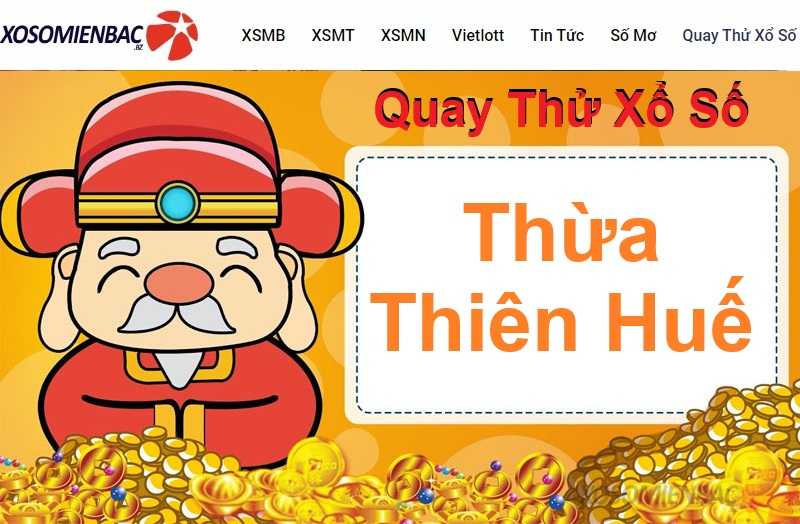 Quay thử xổ số Thừa Thiên Huế