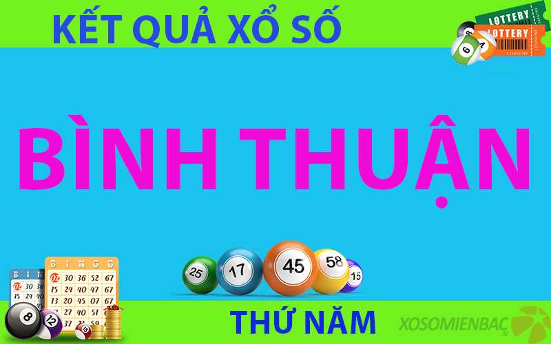 kết quả xổ số Bình Thuận