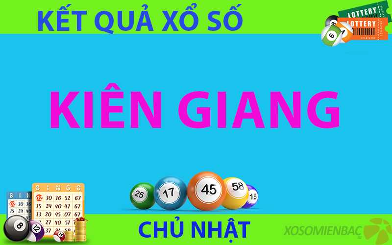 kết quả xổ số Kiên Giang