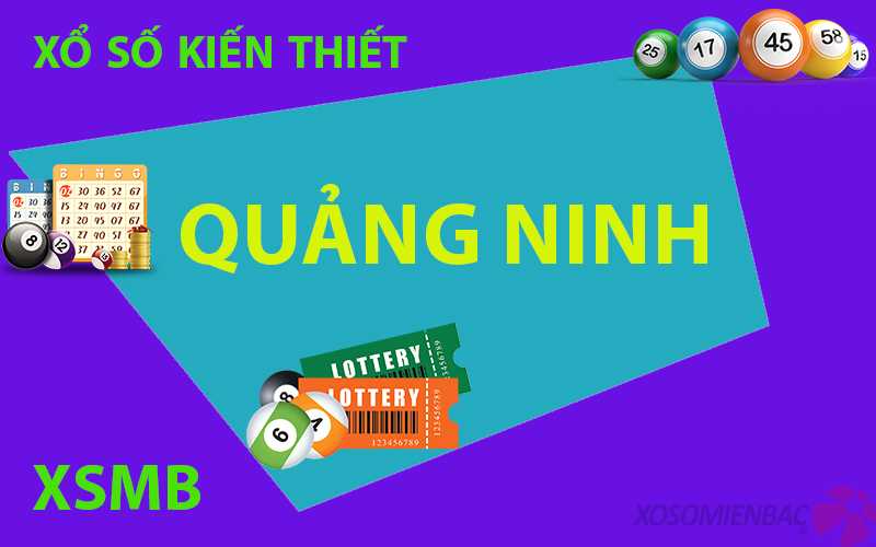 kết quả xổ số Quảng Ninh